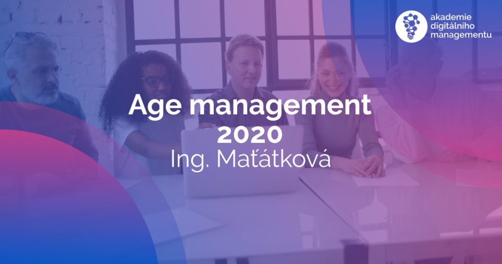 Další přednáška - Age management z digitálního pohledu