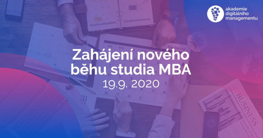 Zahájení nového běhu studia MBA již 19. 9. 2020