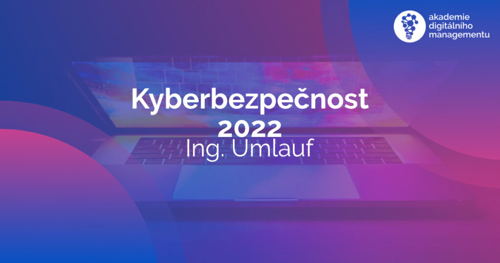 MBA - Kyberbezpečnost - Umlauf - Avast 2022