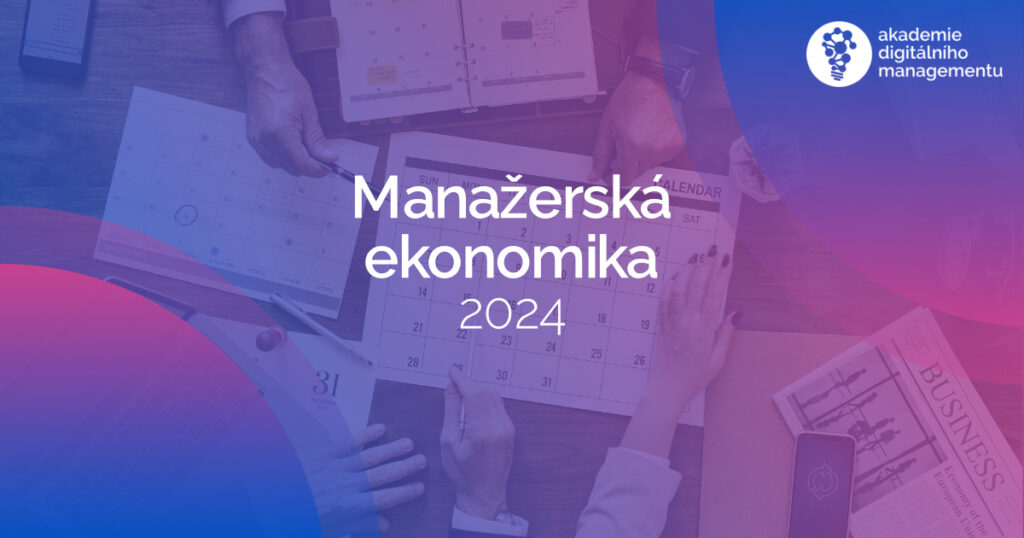 Manažerská ekonomika 2024